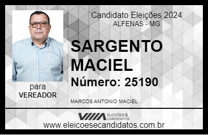 Candidato SARGENTO MACIEL 2024 - ALFENAS - Eleições