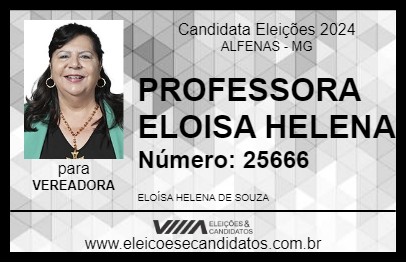 Candidato PROFESSORA ELOISA HELENA 2024 - ALFENAS - Eleições