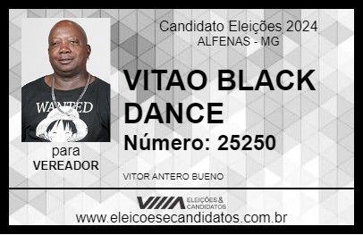 Candidato VITAO BLACK DANCE 2024 - ALFENAS - Eleições