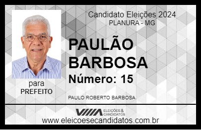 Candidato PAULÃO BARBOSA 2024 - PLANURA - Eleições