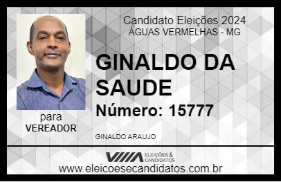 Candidato GINALDO DA SAUDE 2024 - ÁGUAS VERMELHAS - Eleições