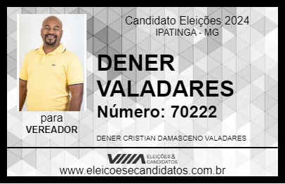 Candidato DENER VALADARES 2024 - IPATINGA - Eleições