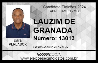 Candidato LAUZIM DE GRANADA 2024 - ABRE CAMPO - Eleições