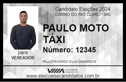 Candidato PAULO MOTO TÁXI 2024 - CARMO DO RIO CLARO - Eleições