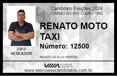 Candidato RENATO MOTO TAXI 2024 - CARMO DO RIO CLARO - Eleições