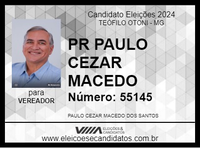 Candidato PR PAULO CEZAR MACEDO 2024 - TEÓFILO OTONI - Eleições