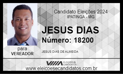 Candidato JESUS DIAS 2024 - IPATINGA - Eleições