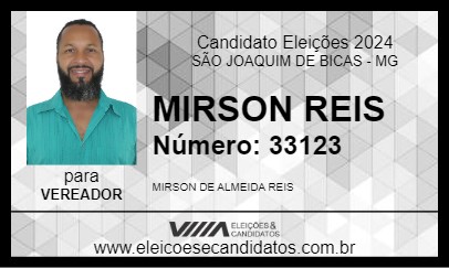 Candidato MIRSON REIS 2024 - SÃO JOAQUIM DE BICAS - Eleições