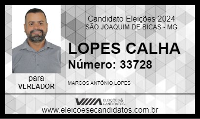 Candidato LOPES CALHA 2024 - SÃO JOAQUIM DE BICAS - Eleições