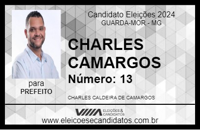 Candidato CHARLES CAMARGOS 2024 - GUARDA-MOR - Eleições