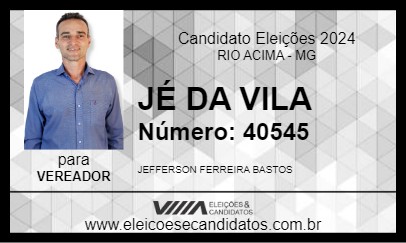 Candidato JÉ DA VILA 2024 - RIO ACIMA - Eleições