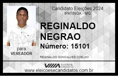 Candidato REGINALDO NEGÃO 2024 - IPATINGA - Eleições