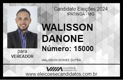 Candidato WALISSON DANONE 2024 - IPATINGA - Eleições