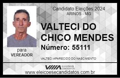 Candidato VALTECI DO CHICO MENDES 2024 - ARINOS - Eleições