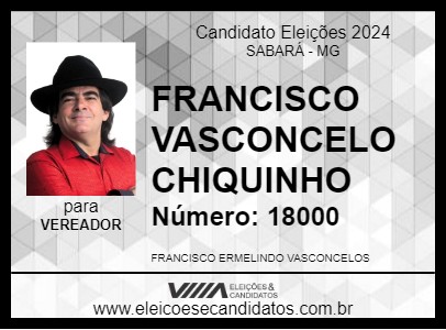 Candidato FRANCISCO VASCONCELO CHIQUINHO 2024 - SABARÁ - Eleições