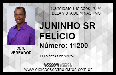 Candidato JUNINHO SR FELÍCIO 2024 - BELA VISTA DE MINAS - Eleições