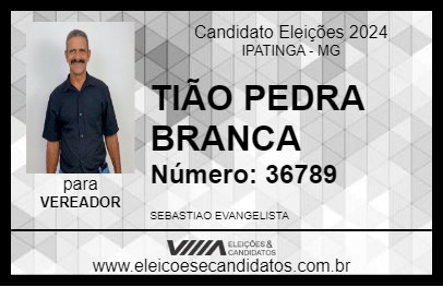 Candidato TIÃO PEDRA BRANCA 2024 - IPATINGA - Eleições