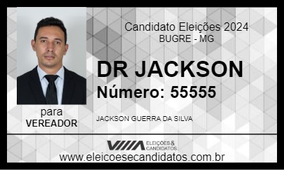 Candidato DR JACKSON 2024 - BUGRE - Eleições