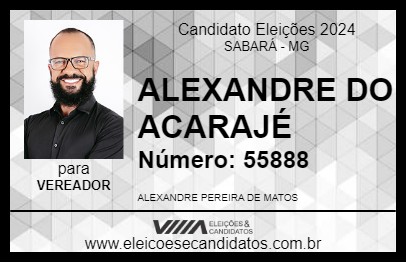 Candidato ALEXANDRE DO ACARAJÉ 2024 - SABARÁ - Eleições