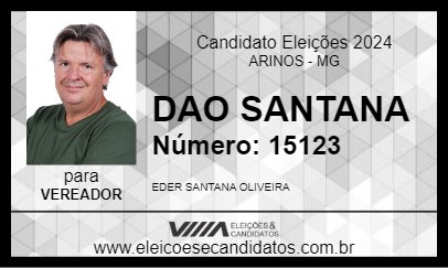 Candidato DAO SANTANA 2024 - ARINOS - Eleições