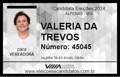 Candidato VALERIA DA TREVOS 2024 - ALFENAS - Eleições