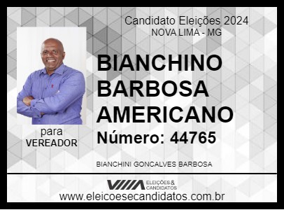 Candidato BIANCHINI BARBOSA AMERICANO 2024 - NOVA LIMA - Eleições