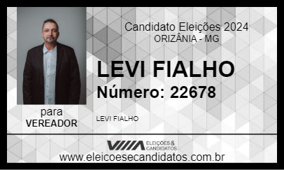 Candidato LEVI FIALHO 2024 - ORIZÂNIA - Eleições