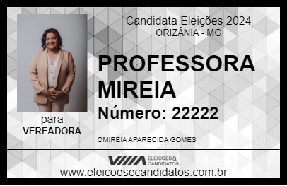 Candidato PROFESSORA MIREIA 2024 - ORIZÂNIA - Eleições