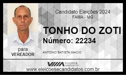 Candidato TONHO DO ZOTI 2024 - FAMA - Eleições