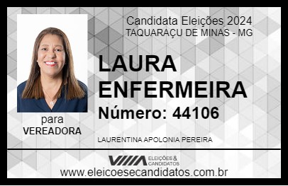 Candidato LAURA ENFERMEIRA 2024 - TAQUARAÇU DE MINAS - Eleições