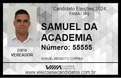 Candidato SAMUEL DA ACADEMIA 2024 - FAMA - Eleições