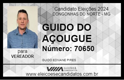 Candidato GUIDO DO AÇOUGUE 2024 - CONGONHAS DO NORTE - Eleições