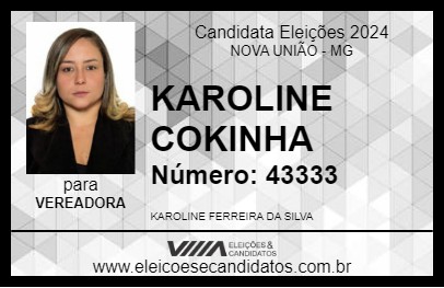 Candidato KAROLINE COKINHA 2024 - NOVA UNIÃO - Eleições