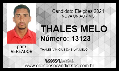 Candidato THALES MELO 2024 - NOVA UNIÃO - Eleições