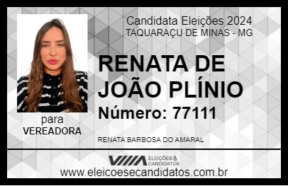 Candidato RENATA DE JOÃO PLÍNIO 2024 - TAQUARAÇU DE MINAS - Eleições