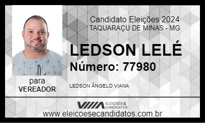 Candidato LEDSON LELÉ 2024 - TAQUARAÇU DE MINAS - Eleições