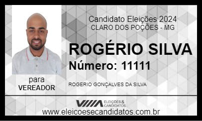 Candidato ROGÉRIO SILVA 2024 - CLARO DOS POÇÕES - Eleições