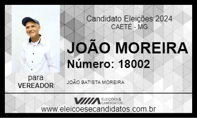 Candidato JOÃO MOREIRA 2024 - CAETÉ - Eleições