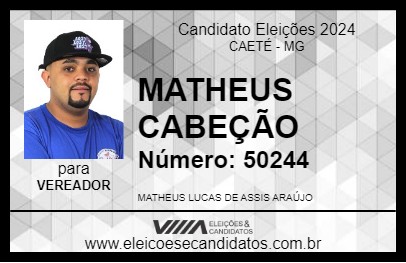 Candidato MATHEUS CABEÇÃO 2024 - CAETÉ - Eleições