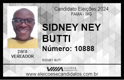 Candidato SIDNEY  NEY  BUTTI 2024 - FAMA - Eleições