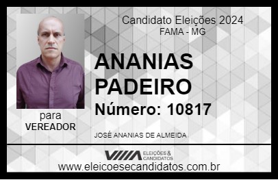 Candidato ANANIAS PADEIRO 2024 - FAMA - Eleições