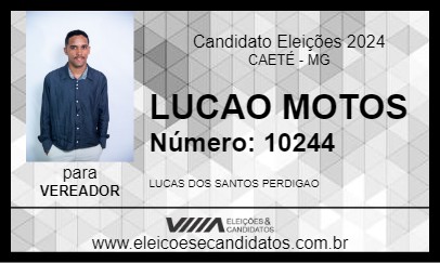 Candidato LUCAO MOTOS 2024 - CAETÉ - Eleições