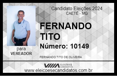 Candidato FERNANDO TITO 2024 - CAETÉ - Eleições