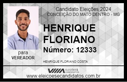 Candidato HENRIQUE FLORIANO 2024 - CONCEIÇÃO DO MATO DENTRO - Eleições