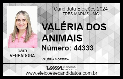 Candidato VALÉRIA DOS ANIMAIS 2024 - TRÊS MARIAS - Eleições