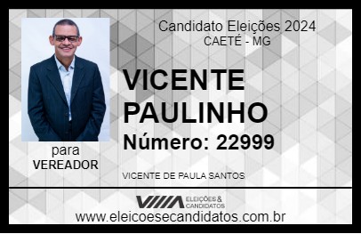 Candidato VICENTE PAULINHO 2024 - CAETÉ - Eleições