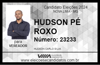 Candidato HUDSON PÉ ROXO 2024 - NOVA LIMA - Eleições