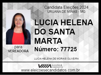 Candidato LUCIA HELENA DO SANTA MARTA 2024 - URUANA DE MINAS - Eleições