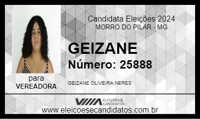 Candidato GEIZANE 2024 - MORRO DO PILAR - Eleições