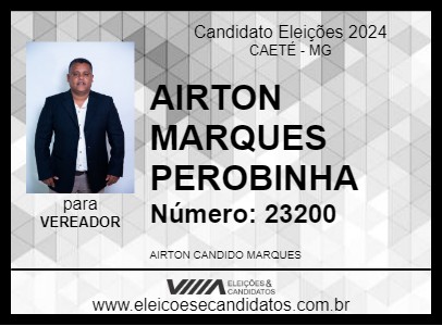 Candidato AIRTON MARQUES PEROBINHA 2024 - CAETÉ - Eleições